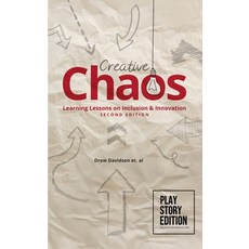 (영문도서) Creative Chaos (2nd Edition): Learning Lessons on Inclusion & Innovation Making... Paperback, Lulu.com, English, 9781300924487