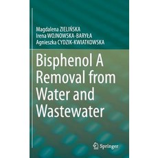 (영문도서) Bisphenol a Removal from Water and Wastewater Hardcover, Springer, English, 9783319923598