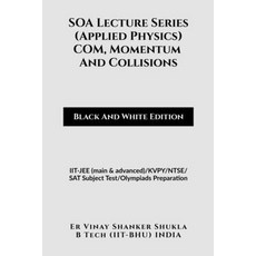 (英文圖書)SOA Lecture Series (Applied Physics) COM Momentum And Collisions (Black And Whi... 平裝版, Notion Press, 英文
