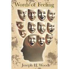 (영문도서)Words of Feeling Paperback, Independently Published, English, 9798346435242