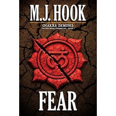 (영문도서)Fear: Chakra Demons Paperback, M.J. Hook, English, 9798950282003