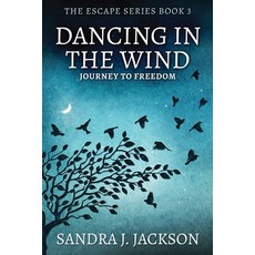 (영문도서) Dancing In The Wind Paperback, Next Chapter, English, 9784867517871