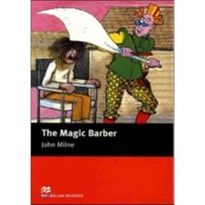 Macmillan Readers Magic Barber The Starter No CD : Macmillan Reader Starter, Macmillan Education, Milne, John