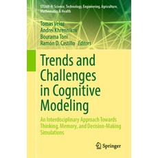 (영문도서) Trends and Challenges in Cognitive Modeling: An Interdisciplinary Approach Towards Thinking ... Hardcover, Springer, English, 9783031418617
