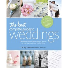 (영문도서) The Knot Complete Guide to Weddings: The Ultimate Source of Ideas Advice & Relief for the Br... Paperback, Potter Style, English, 9780770433383