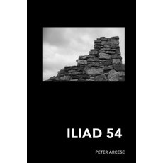 (英文圖書)Iliad 54: Reflections and Translations on Homer's Iliad 平裝版, Blurb, 英文