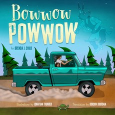 (영문도서) Bowwow Powwow Hardcover, Minnesota Historical Societ..., English, 9781681340777