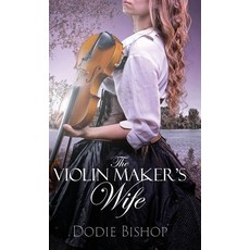 (영문도서) The Violin Maker's Wife Hardcover, Next Chapter, English, 9784824199034