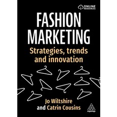 (영문도서)Fashion Marketing: Strategies Trends and Innovation Hardcover, Kogan Page, English, 9781398624788