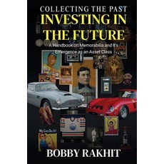 (英文圖書)Collecting the Past Investing in the Future: A Handbook on Memorabilia and Its E... 平裝版, Rakhit Capital Ltd, 英文