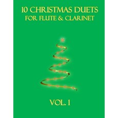 (영문도서)10 Christmas Duets for Flute and Clarinet: Vol. 1 Paperback, Independently Published, English, 9798271115271