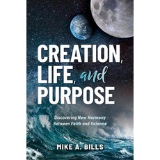 (外文書)Creation Life and Purpose: Discovering New Harmony Between Faith and Science Paperback, Gscyou, English