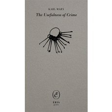 (영문도서)The Usefulness of Crime Paperback, Eris, English, 9781967751525