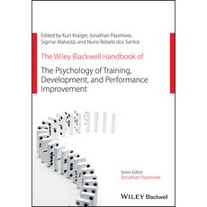 (영문도서) The Wiley Blackwell Handbook of the Psychology of Training Development and Performance Impr... Paperback, Wiley-Blackwell, English, 9781119673668