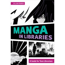 (영문도서) Manga in Libraries Paperback, ALA Editions, English, 9780838938614