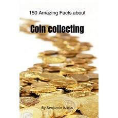 (英文圖書)150 Amazing Facts about Coin collecting 平裝版, Independently Published, 英文