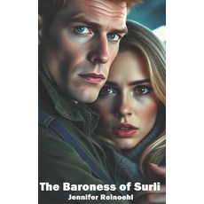 (영문도서) The Baroness of Surli Paperback, Independently Published, English, 9798301361562