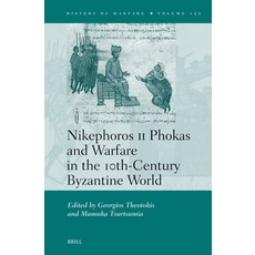 (英文圖書)Nikephoros II Phokas and Warfare in the 10th-Century Byzantine World 精裝版, Brill, English, Hardcover