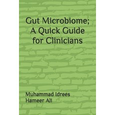 (영문도서)Gut Microbiome; A Quick Guide for Clinicians Paperback, Independently Published, English, 9798195328726