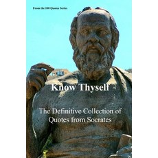 (英文圖書)Know Thyself: The Definitive Collection of Quotes from Socrates 平裝版, Independently Published, 英文