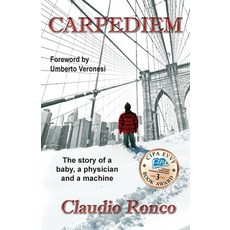 (영문도서) Carpediem: The story of a baby a physician and a machine Paperback, Fondazione Irriv, English, 9781957077031