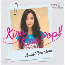 [CD] Sweet Vacation - Kira Kira Pop!!, 1