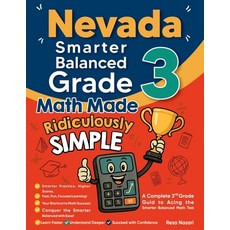 (영문도서)Nevada Smarter Balanced Grade 3 Math Made Ridiculously Simple: A Comprehensive 3... Paperback, Effortless Math Education, English, 9798896479338