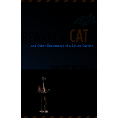 (영문도서) Beware of Cat: And Other Encounters of a Letter Carrier Paperback, Minnesota Historical Societ..., English, 9781681340753
