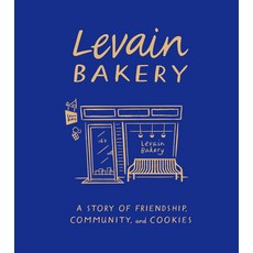 (영문도서)Levain Bakery: A Story of Friendship Community and Cookies Hardcover, Melcher Media Inc, English, 9781595911513