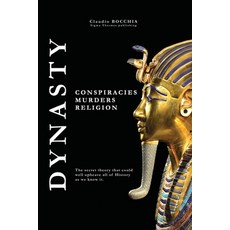 (영문도서) Dynasty: Conspiracies murders and religion Paperback, SIGMA Thotmes Publishing, English, 9782970128021