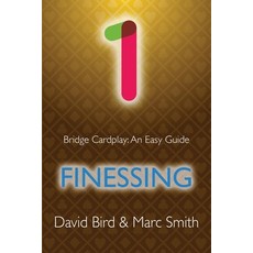 Bridge Cardplay: An Easy Guide - 1. Finessing Paperback, Master Point Press, English, 9781771402279