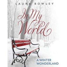 (영문도서) In My World: A Winter Wonderland Paperback, Synergy Communications, English, 9780994944733