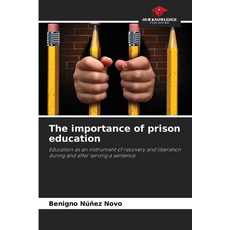 (영문도서) The importance of prison education Paperback, Our Knowledge Publishing, English, 9786208354176