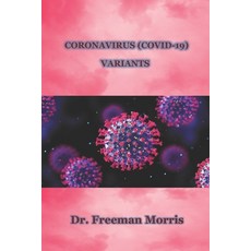 (영문도서) (COVID-19) Variants: What you should know about the variations Paperback, Independently Published, English, 9798421877639