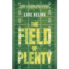 (영문도서) The Field of Plenty Paperback, Vine Leaves Press, English, 9783988320896