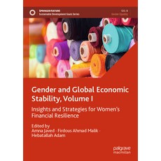 (영문도서)Gender and Global Economic Stability Volume I: Insights and Strategies for Wome... Hardcover, Palgrave MacMillan, English, 9783032003423