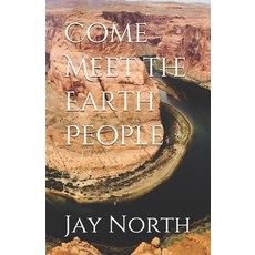 (영문도서) Come Meet the Earth People Paperback, Independently Published, English, 9798511771878