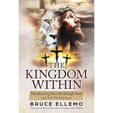 (英文圖書)The Kingdom Within: Transforming Your Life Through Faith and Self Development 平裝版, Independently Published, 英文