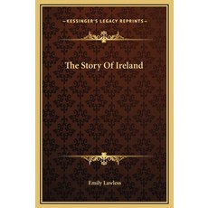 (영문도서) The Story Of Ireland Hardcover, Kessinger Publishing, English, 9781169305878