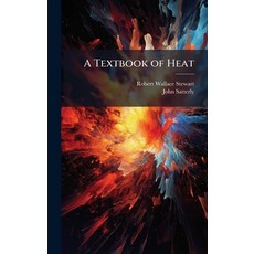 (영문도서)A Textbook of Heat Hardcover, Hutson Street Press, English, 9781024120837