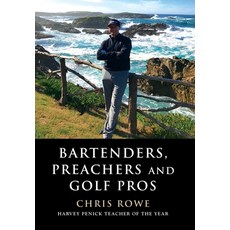 Bartenders Preachers and Golf Pros Hardcover, Booklocker.com, English, 9781647193935