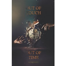 (영문도서) Out of Touch Out of Time Paperback, Johnny Boneo, English, 9786210614527