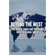 (영문도서)Beyond the West Paperback, M Naseem Khan Achakzai, English, 9798231689453