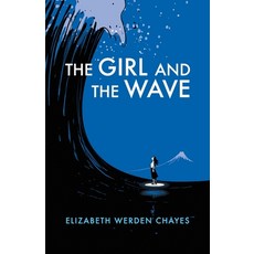 (英文圖書)The Girl and the Wave 平裝版, Liz Chayes, 英文