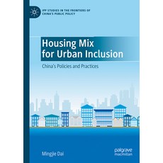 (英文圖書)Housing Mix for Urban Inclusion: China's Policies and Practices 精裝版, Palgrave MacMillan, 英文