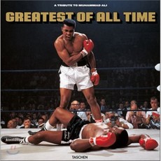 Greatest of All Time. a Tribute to Muhammad Ali : A Tribute to Muhammad Ali, Taschen