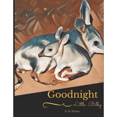 Goodnight Little Bilby. Paperback, Independently Published, English, 9781549987267
