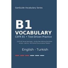 (英文書籍)GanGuide B1 &#304;ngilizce Kelimeler： CEFR B1 Seviyesi Tüm Kelimeler - Testler v... 平裝版, 獨立出版, 英文