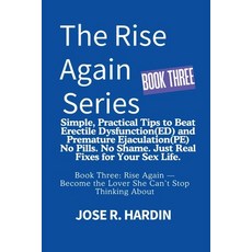 (英文圖書)The Rise Again Series: Simple Practical Tips to Beat Erectile Dysfunction(ED) a... 平裝版, Independently Published, 英文