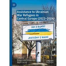 (英文圖書)Assistance to Ukrainian War Refugees in Central Europe (2022-2024) 精裝版, Palgrave MacMillan, 英文